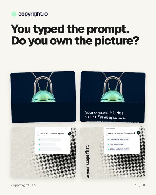 Carousel for copyright.io: "You typed the prompt. Do you own the picture?". Collection carousel, 8 slides, light palette.