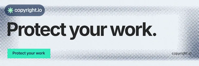 X header for copyright.io: "Protect your work." Swiss style, poster layout, light palette in white, blue, grey.