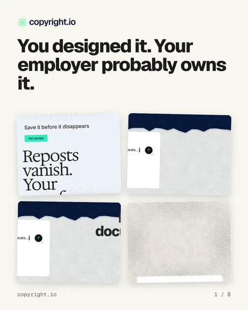 Carousel for copyright.io: "You designed it. Your employer probably owns it.". Collection carousel, 8 slides, light palette.
