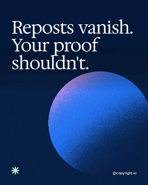 Video for copyright.io: "Reposts vanish. Your proof shouldn't.". Shader loop, 6.0 s, dark palette.