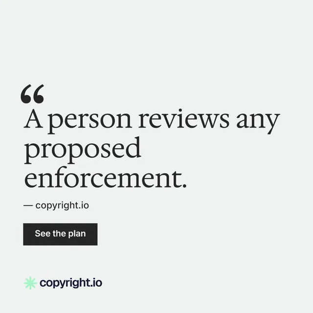 Instagram post for copyright.io: "A person reviews any proposed enforcement." Swiss style, quote layout, light palette in white.