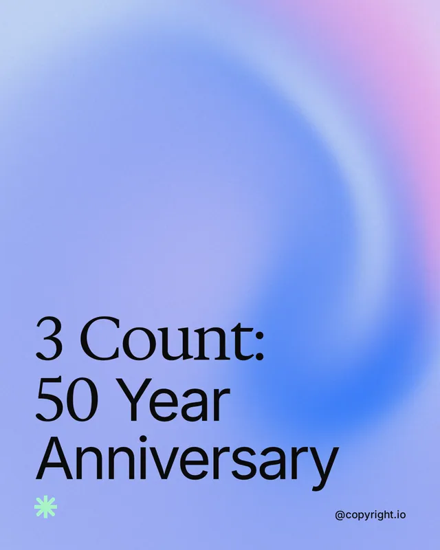 Instagram portrait post for copyright.io: "3 Count: 50 Year Anniversary". Auto 4x5 style, technique:shader field layout, light palette in blue.