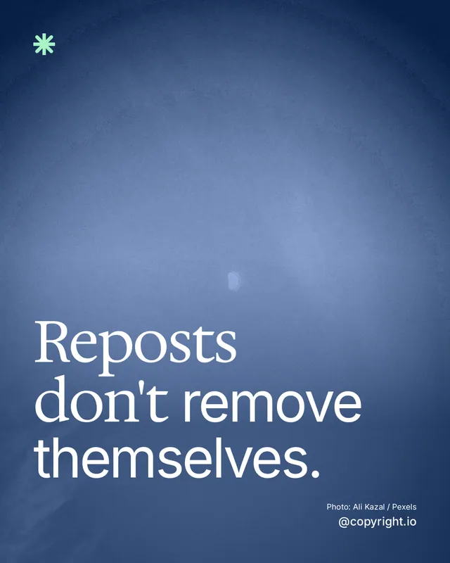 Instagram portrait post for copyright.io: "Reposts don't remove themselves." Duotone style, technique:pexels ingredient layout, dark palette in blue.
