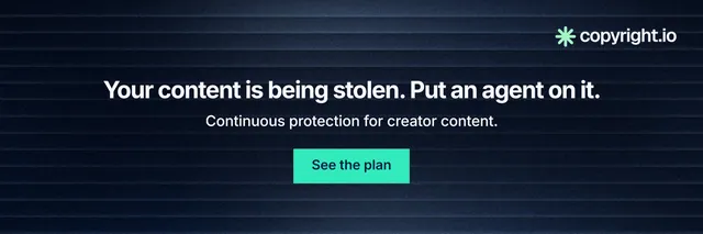 X header for copyright.io: "Your content is being stolen. Put an agent on it." Swiss style, centred layout, dark palette in black, blue, teal.