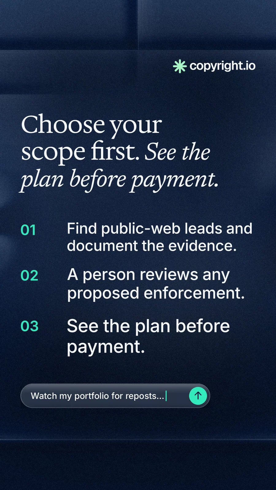 Instagram story for copyright.io: "Choose your scope first. See the plan before payment." Agentic glass style, numbered layout, dark palette in blue, black, grey.