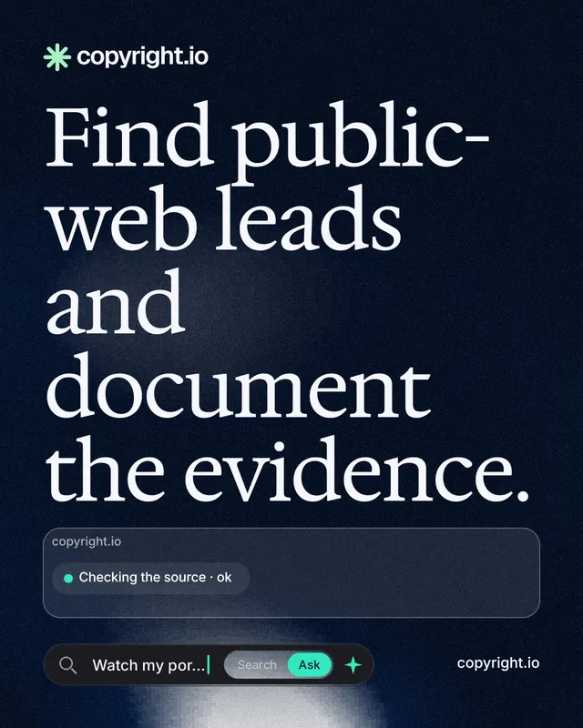 Instagram portrait post for copyright.io: "Find public-web leads and document the evidence." Thermal style, poster layout, dark palette in black, blue, grey.