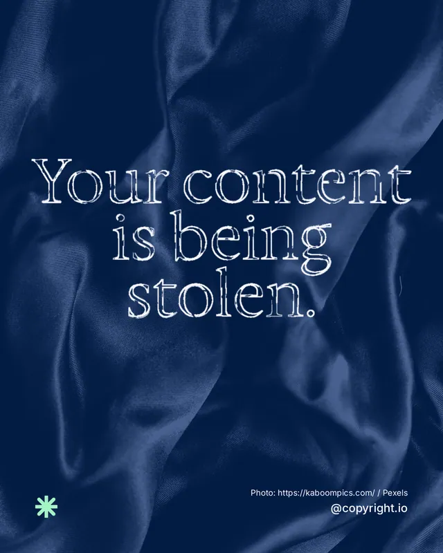 Instagram portrait post for copyright.io: "Your content is being stolen." Scribble style, technique:raster type fx layout, dark palette in blue.