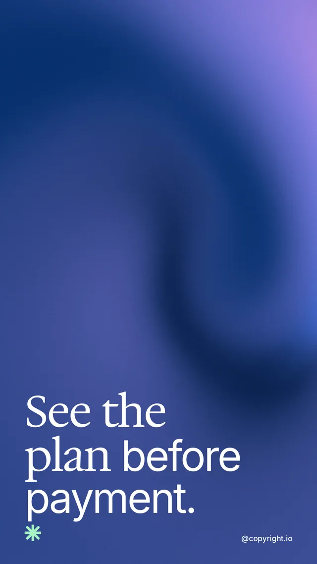 Instagram story for copyright.io: "See the plan before payment." Auto 9x16 style, technique:shader field layout, dark palette in blue.
