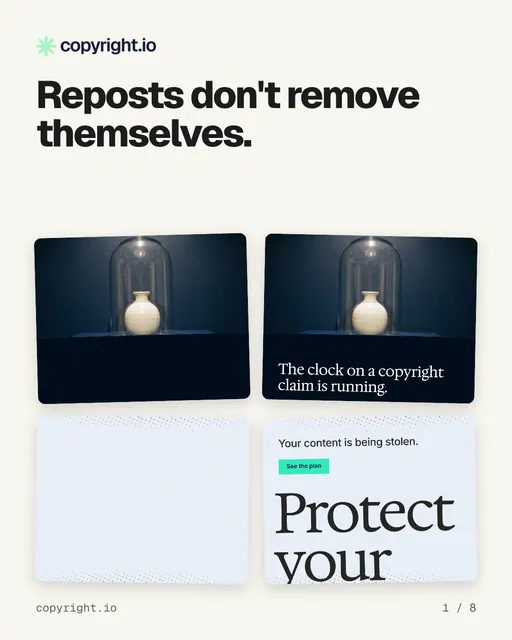 Carousel for copyright.io: "Reposts don't remove themselves.". Collection carousel, 8 slides, light palette.
