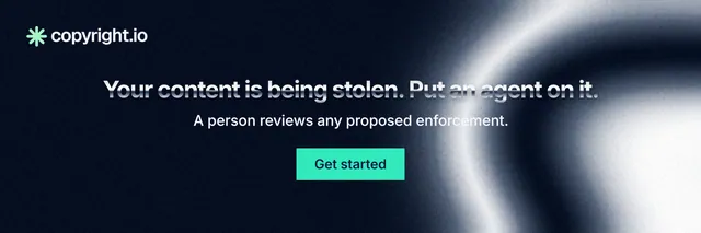X header for copyright.io: "Your content is being stolen. Put an agent on it." Swiss style, centred layout, dark palette in black, grey, blue.
