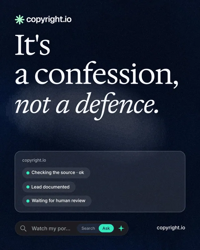 Instagram portrait post for copyright.io: "It's a confession, not a defence." Thermal style, poster layout, dark palette in blue, black, grey.