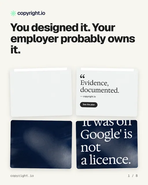 Carousel for copyright.io: "You designed it. Your employer probably owns it.". Collection carousel, 8 slides, light palette.