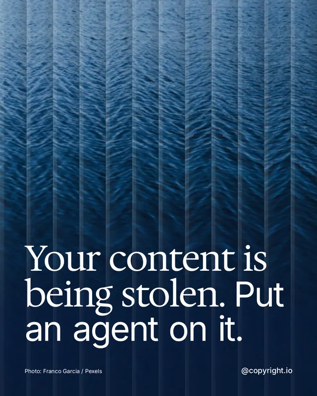 Instagram portrait post for copyright.io: "Your content is being stolen. Put an agent on it." Photo style, technique:fluted glass layout, dark palette in blue.