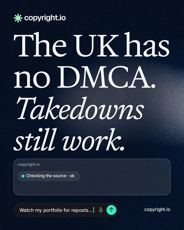Instagram portrait post for copyright.io: "The UK has no DMCA. Takedowns still work." Thermal style, poster layout, dark palette in blue, black, grey.