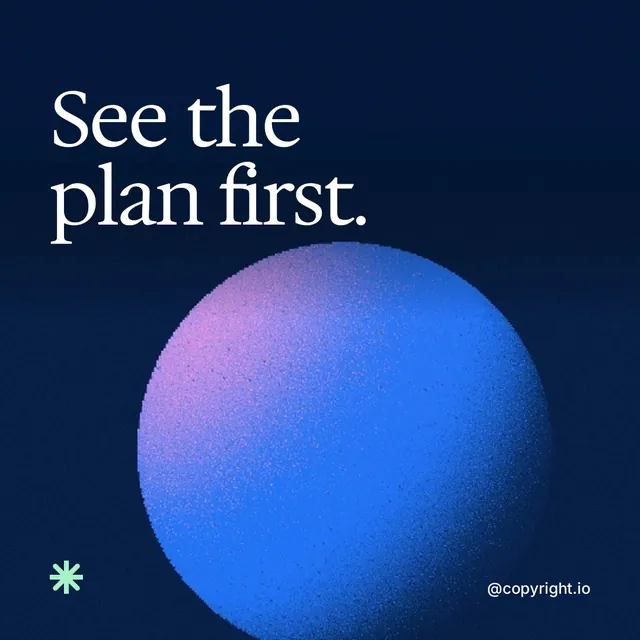 Video for copyright.io: "See the plan first.". Shader loop, 6.0 s, dark palette.