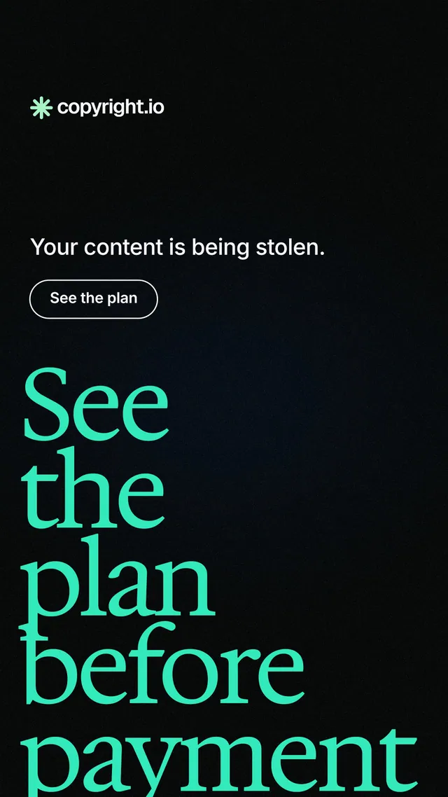 Instagram story for copyright.io: "See the plan before payment." Phosphor atlas style, oversized layout, dark palette in black, teal.