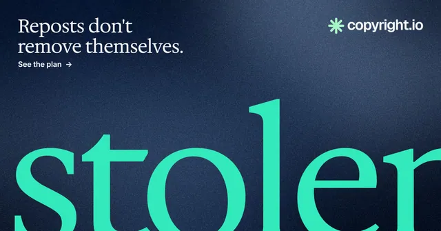 Social ad for copyright.io: "Reposts don't remove themselves." Agentic glass style, ogword layout, dark palette in blue, teal.