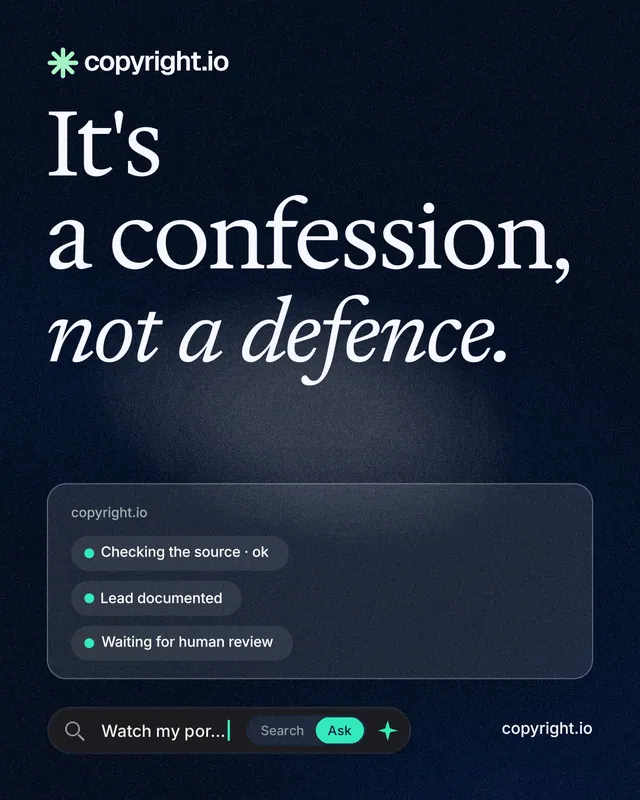 Instagram portrait post for copyright.io: "It's a confession, not a defence." Thermal style, poster layout, dark palette in blue, black, grey.