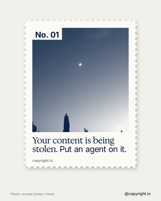 Instagram portrait post for copyright.io: "Your content is being stolen. Put an agent on it." Single style, technique:stamp series layout, light palette in white, grey.