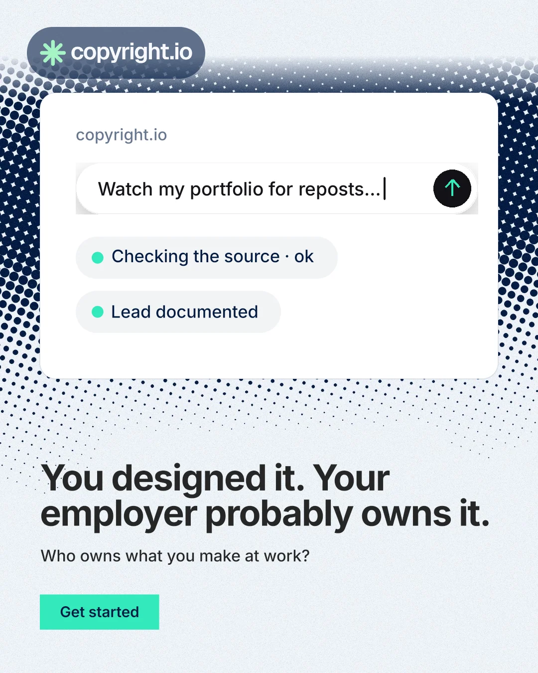 Instagram portrait post for copyright.io: "You designed it. Your employer probably owns it." Swiss style, bottom layout, light palette in white, grey, blue.
