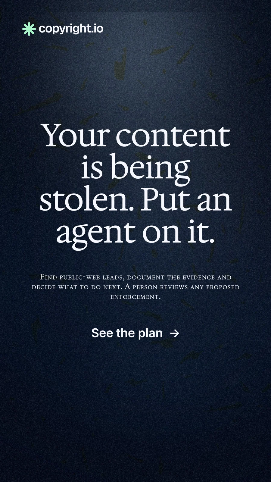 Instagram story for copyright.io: "Your content is being stolen. Put an agent on it." Dark deco style, smallcaps layout, dark palette in black, blue, grey.