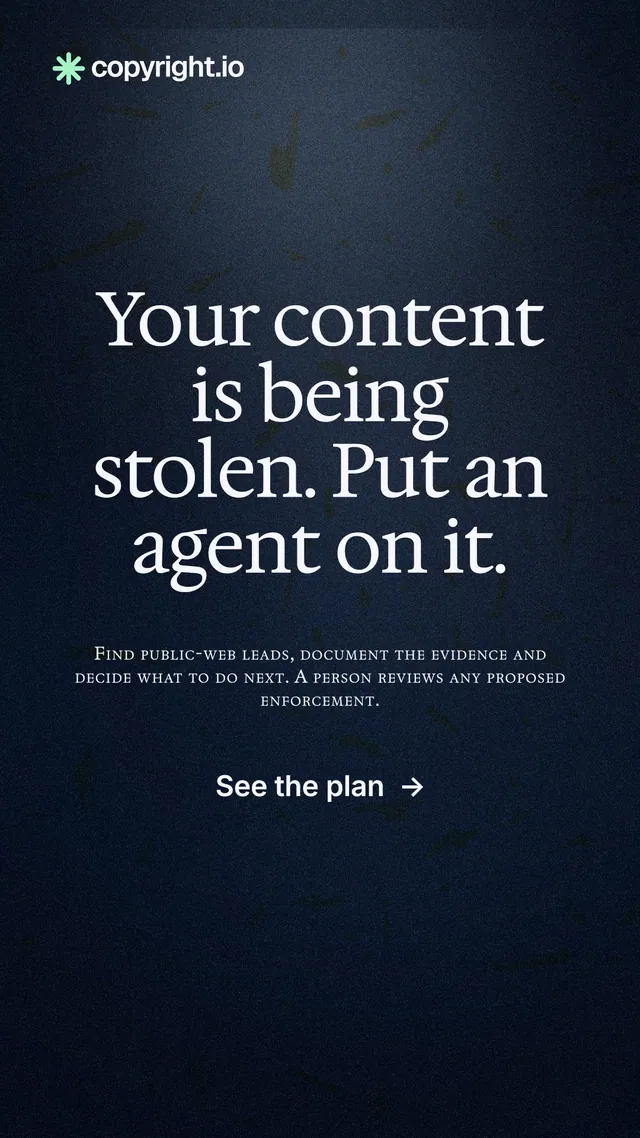 Instagram story for copyright.io: "Your content is being stolen. Put an agent on it." Dark deco style, smallcaps layout, dark palette in black, blue, grey.