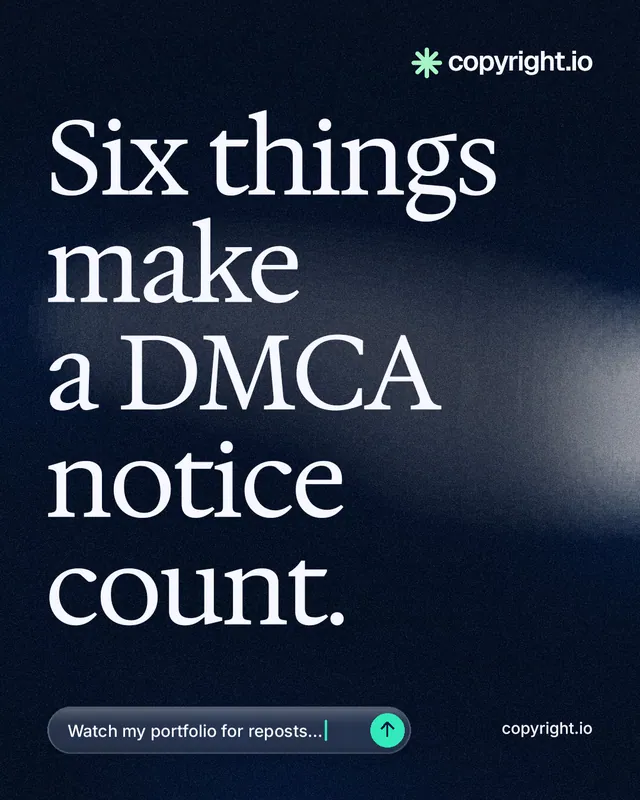 Instagram portrait post for copyright.io: "Six things make a DMCA notice count." Thermal style, poster layout, dark palette in black, blue, grey.