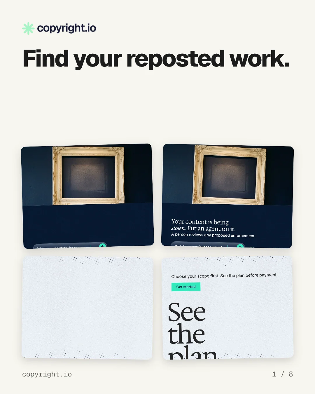 Carousel for copyright.io: "Find your reposted work.". Collection carousel, 8 slides, light palette.