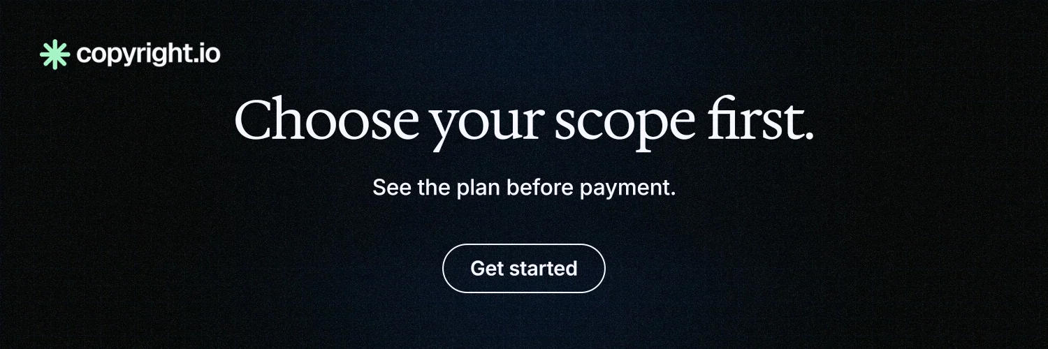 X header for copyright.io: "Choose your scope first." Phosphor atlas style, centred layout, dark palette in black, blue.