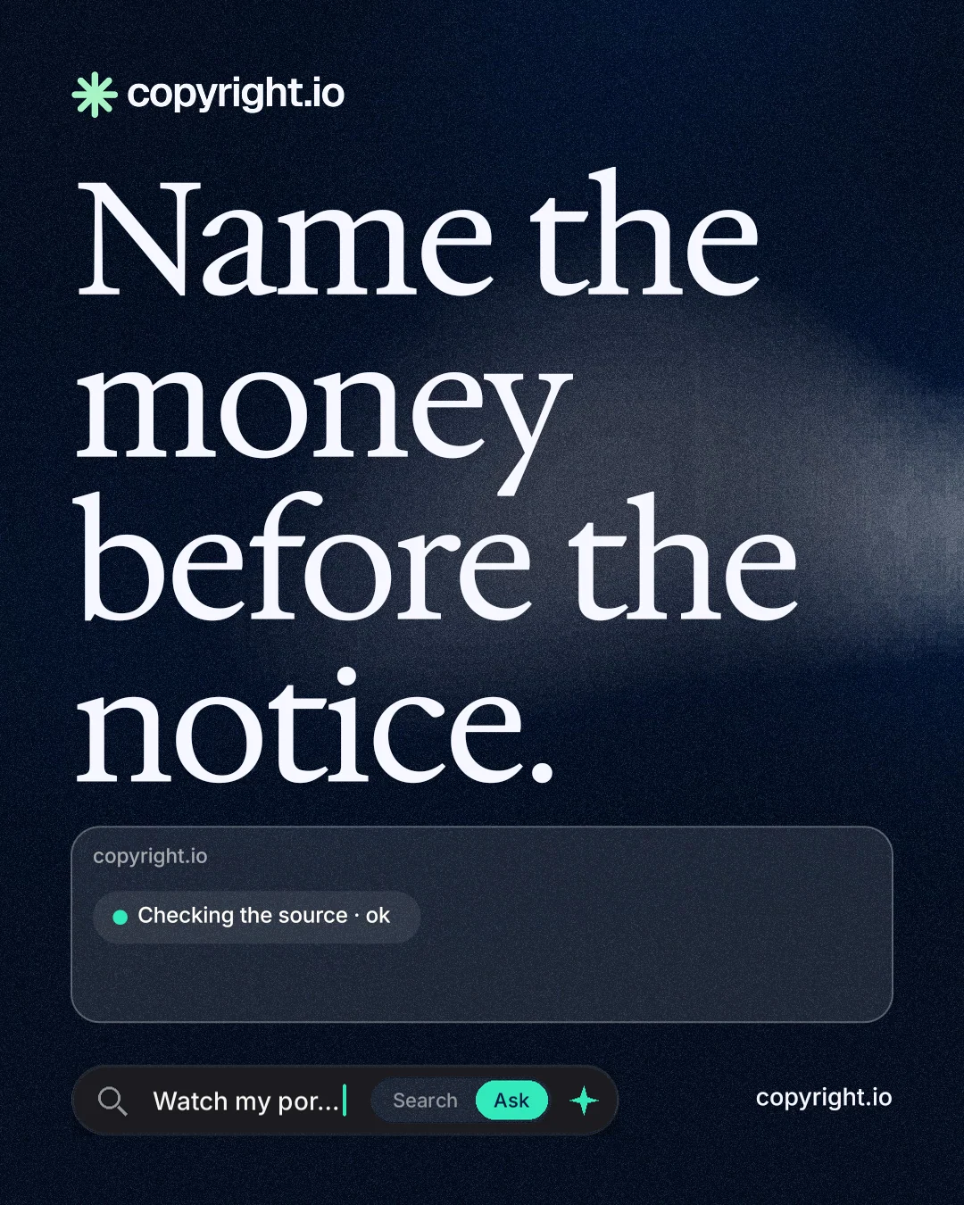 Instagram portrait post for copyright.io: "Name the money before the notice." Thermal style, poster layout, dark palette in blue, black, grey.