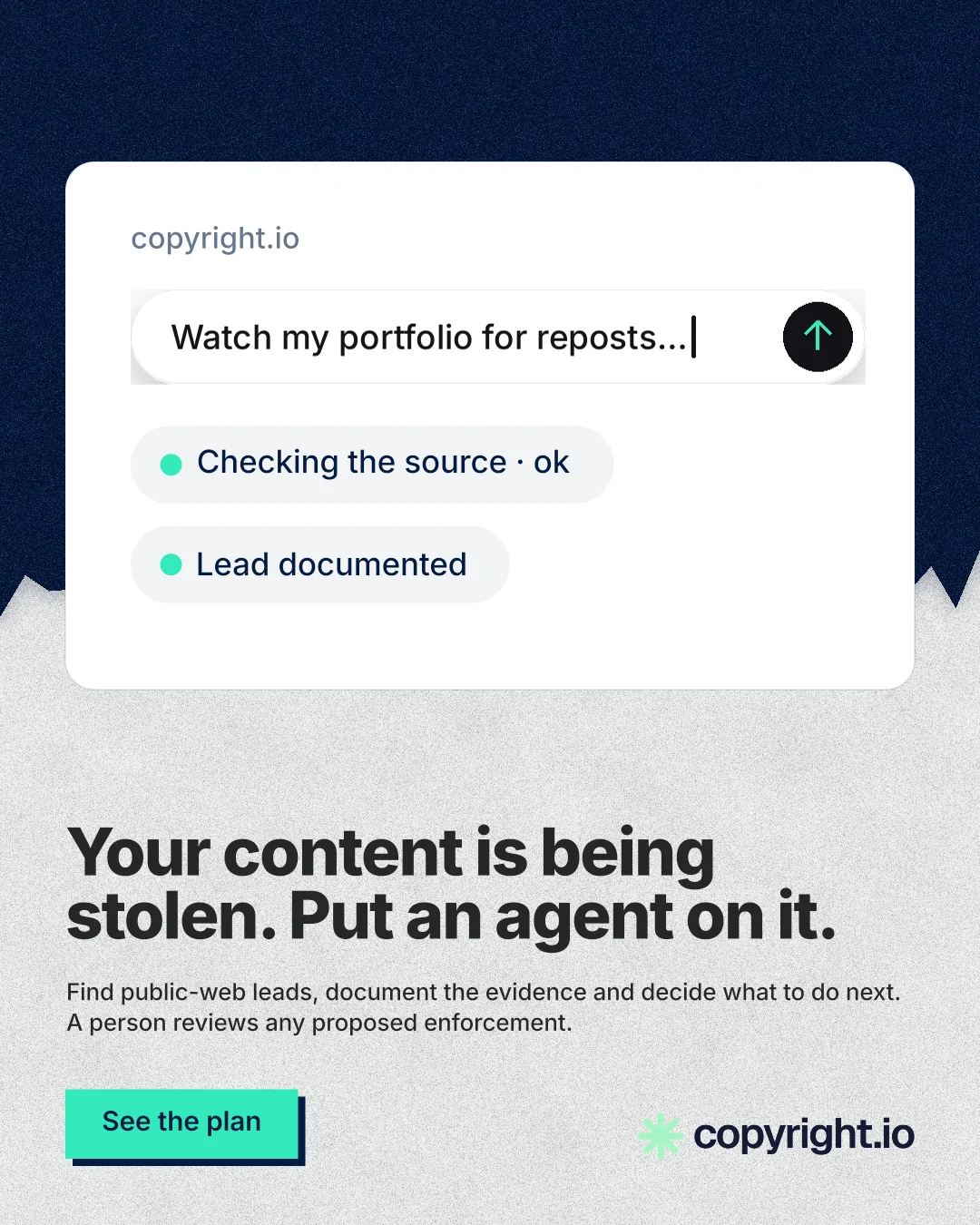 Instagram portrait post for copyright.io: "Your content is being stolen. Put an agent on it." Paper trio style, bottom layout, light palette in white, blue.