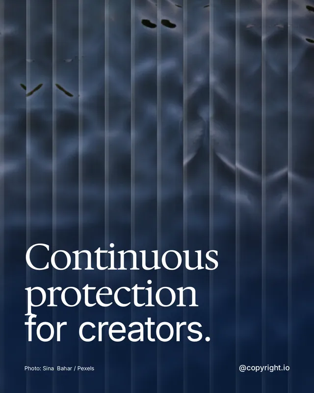Instagram portrait post for copyright.io: "Continuous protection for creators." Photo style, technique:fluted glass layout, dark palette in blue, grey.