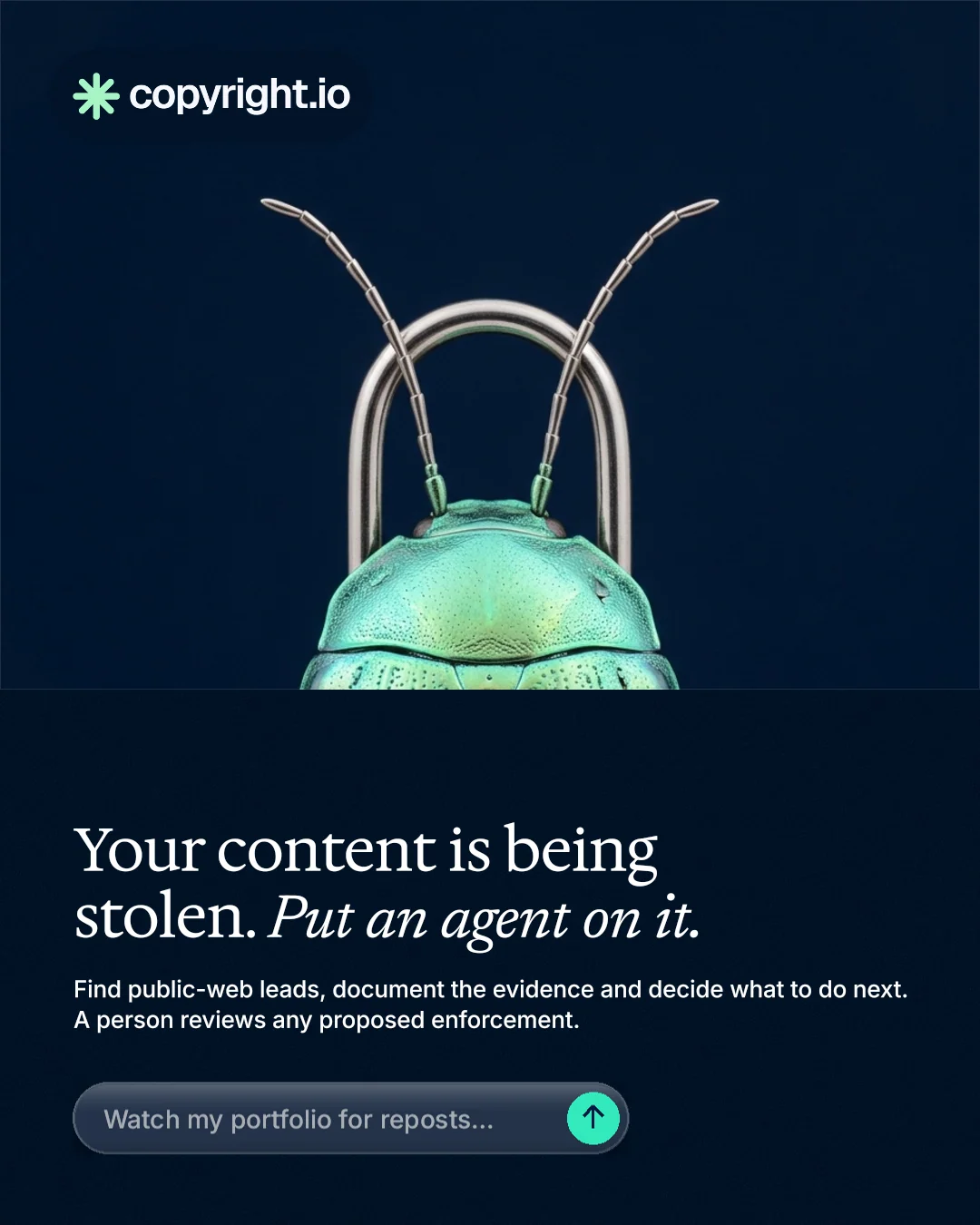 Instagram portrait post for copyright.io: "Your content is being stolen. Put an agent on it." Agentic glass style, bottom layout, dark palette in black, blue.