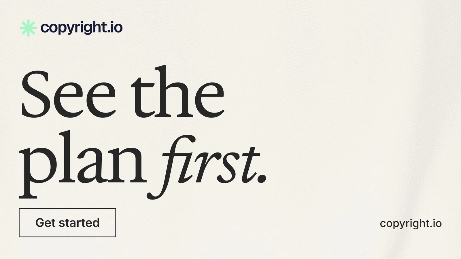 Landscape graphic for copyright.io: "See the plan first." Editorial style, poster layout, light palette in white, grey.