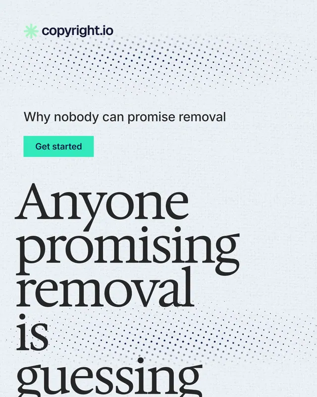 Instagram portrait post for copyright.io: "Anyone promising removal is guessing." Swiss style, oversized layout, light palette in white, blue, grey.