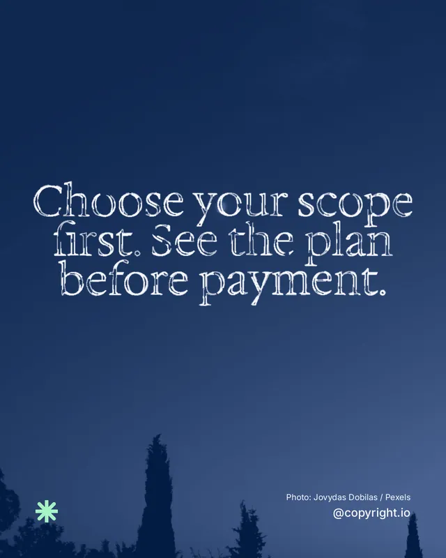 Instagram portrait post for copyright.io: "Choose your scope first. See the plan before payment." Scribble style, technique:raster type fx layout, dark palette in blue.