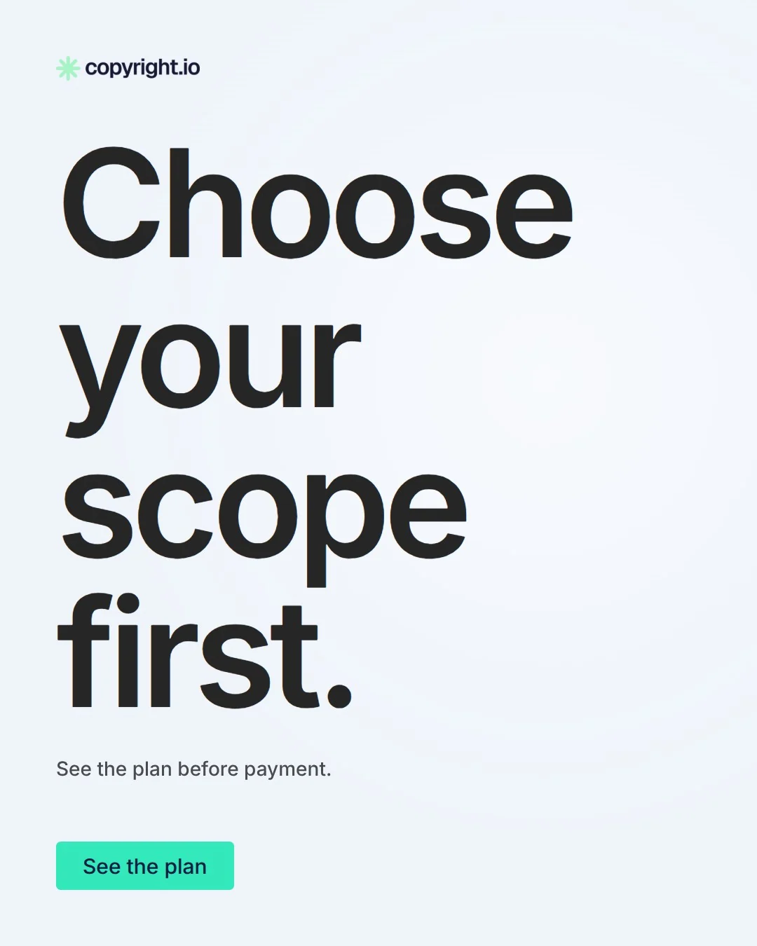 Video for copyright.io: "Choose your scope first.". Doc motion loop, 6.0 s, light palette.