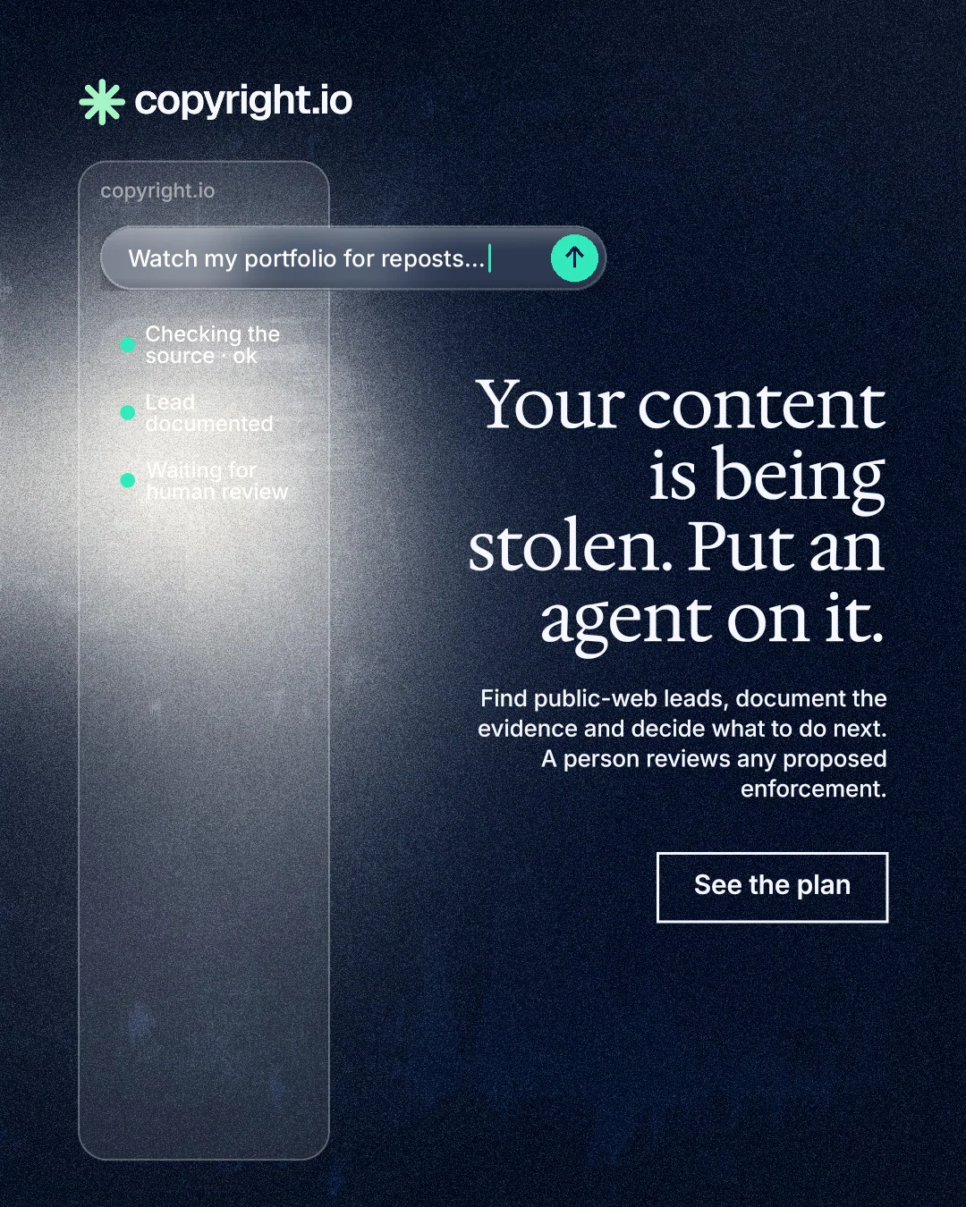 Instagram portrait post for copyright.io: "Your content is being stolen. Put an agent on it." Cyanotype style, right layout, dark palette in black, blue, grey.
