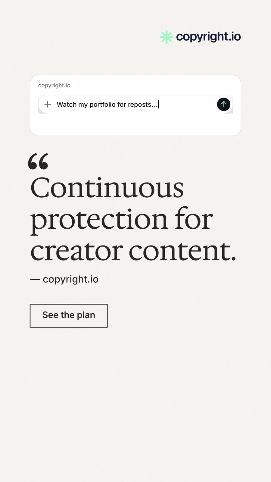 Instagram story for copyright.io: "Continuous protection for creator content." Editorial style, quote layout, light palette in white, grey.