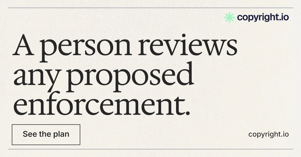 Social ad for copyright.io: "A person reviews any proposed enforcement." Editorial style, poster layout, light palette in white, yellow, grey.