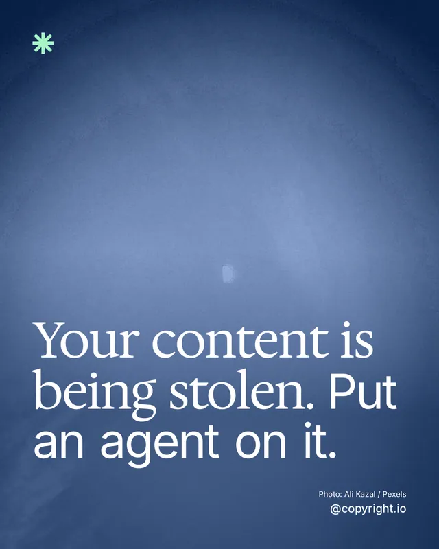 Instagram portrait post for copyright.io: "Your content is being stolen. Put an agent on it." Duotone style, technique:pexels ingredient layout, dark palette in blue.