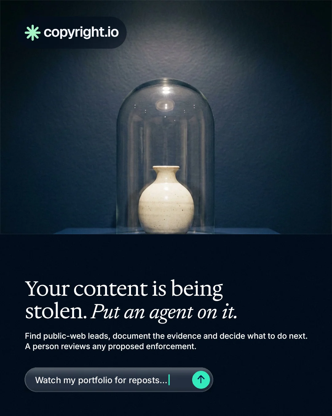 Instagram portrait post for copyright.io: "Your content is being stolen. Put an agent on it." Agentic glass style, bottom layout, dark palette in blue, black, grey.