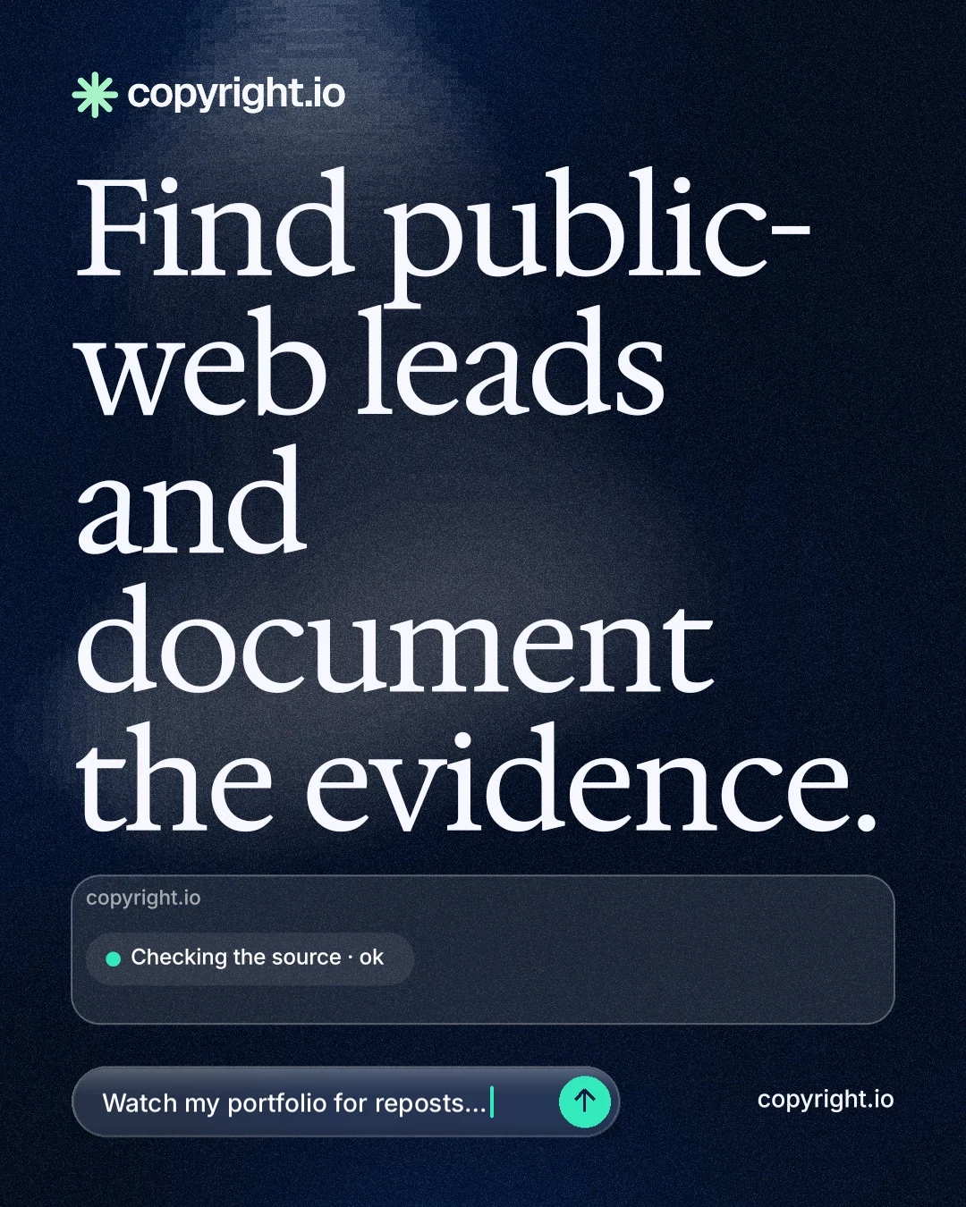 Instagram portrait post for copyright.io: "Find public-web leads and document the evidence." Thermal style, poster layout, dark palette in blue, black, grey.