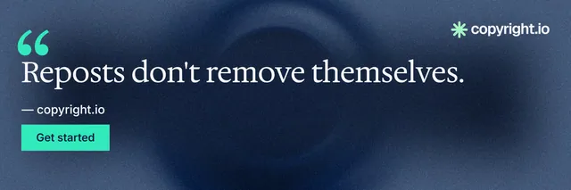 X header for copyright.io: "Reposts don't remove themselves." Swiss style, quote layout, dark palette in blue.