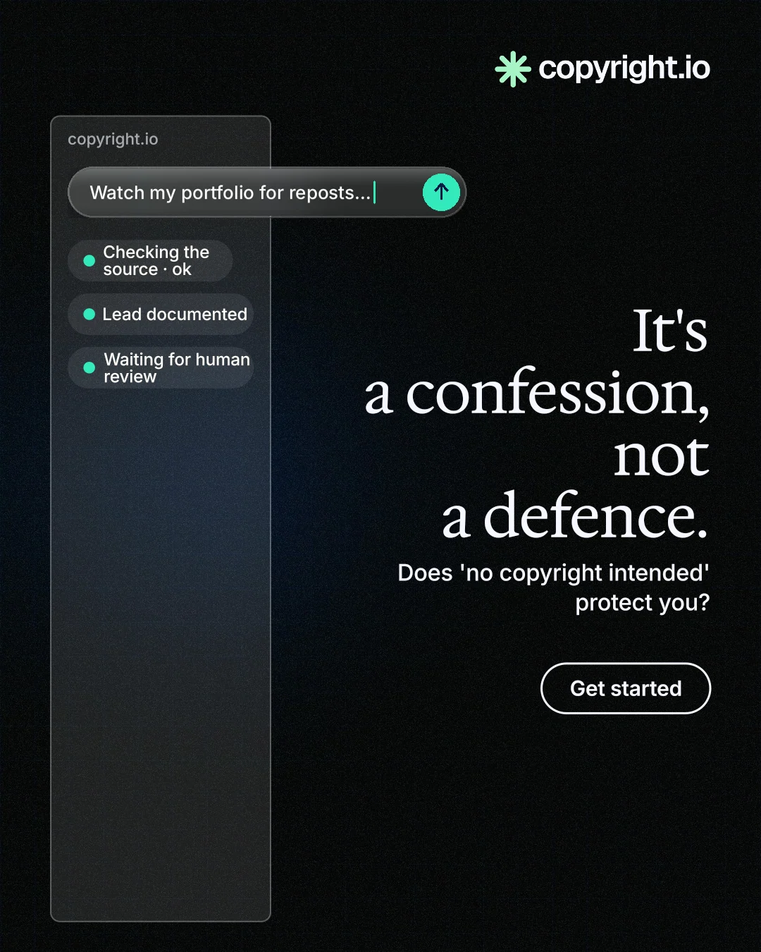 Instagram portrait post for copyright.io: "It's a confession, not a defence." Phosphor atlas style, right layout, dark palette in black.