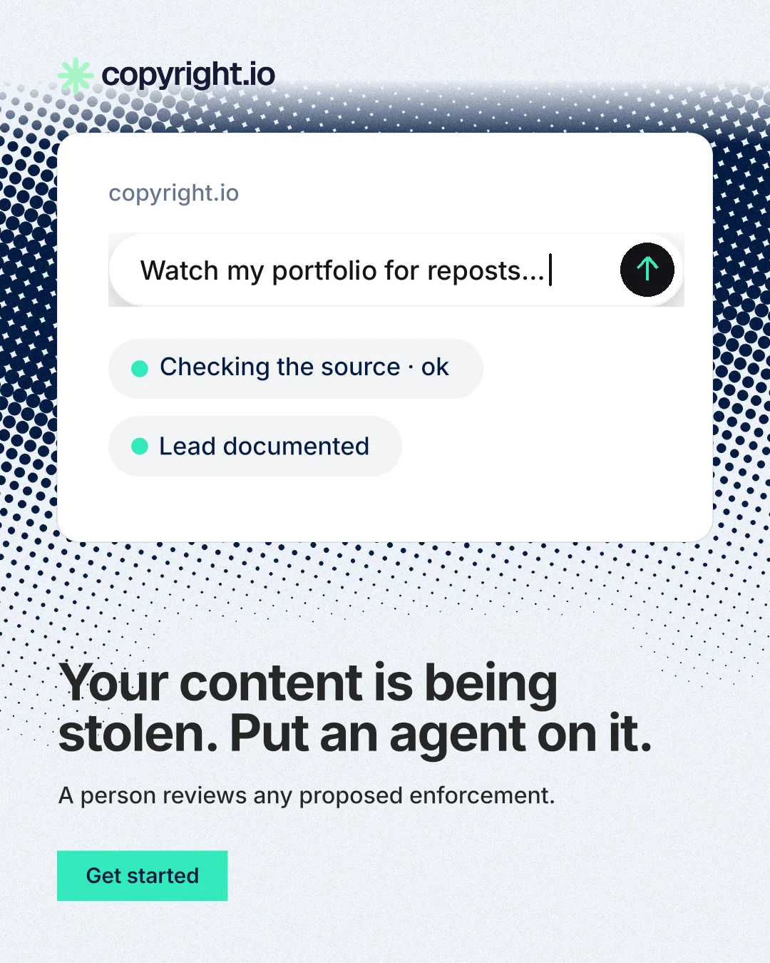 Instagram portrait post for copyright.io: "Your content is being stolen. Put an agent on it." Swiss style, bottom layout, light palette in white, blue, grey.