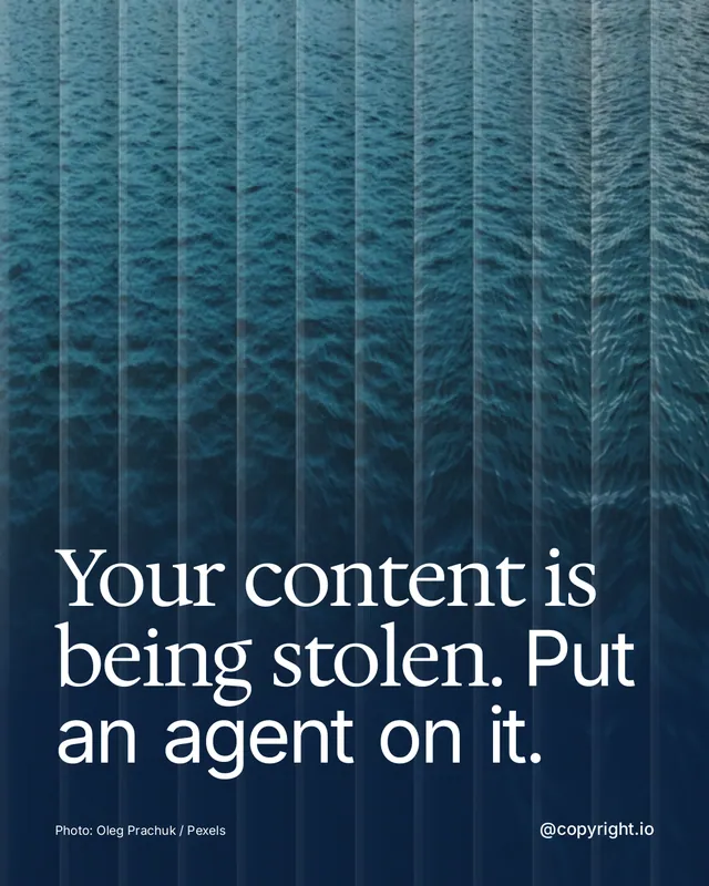 Instagram portrait post for copyright.io: "Your content is being stolen. Put an agent on it." Photo style, technique:fluted glass layout, dark palette in blue.