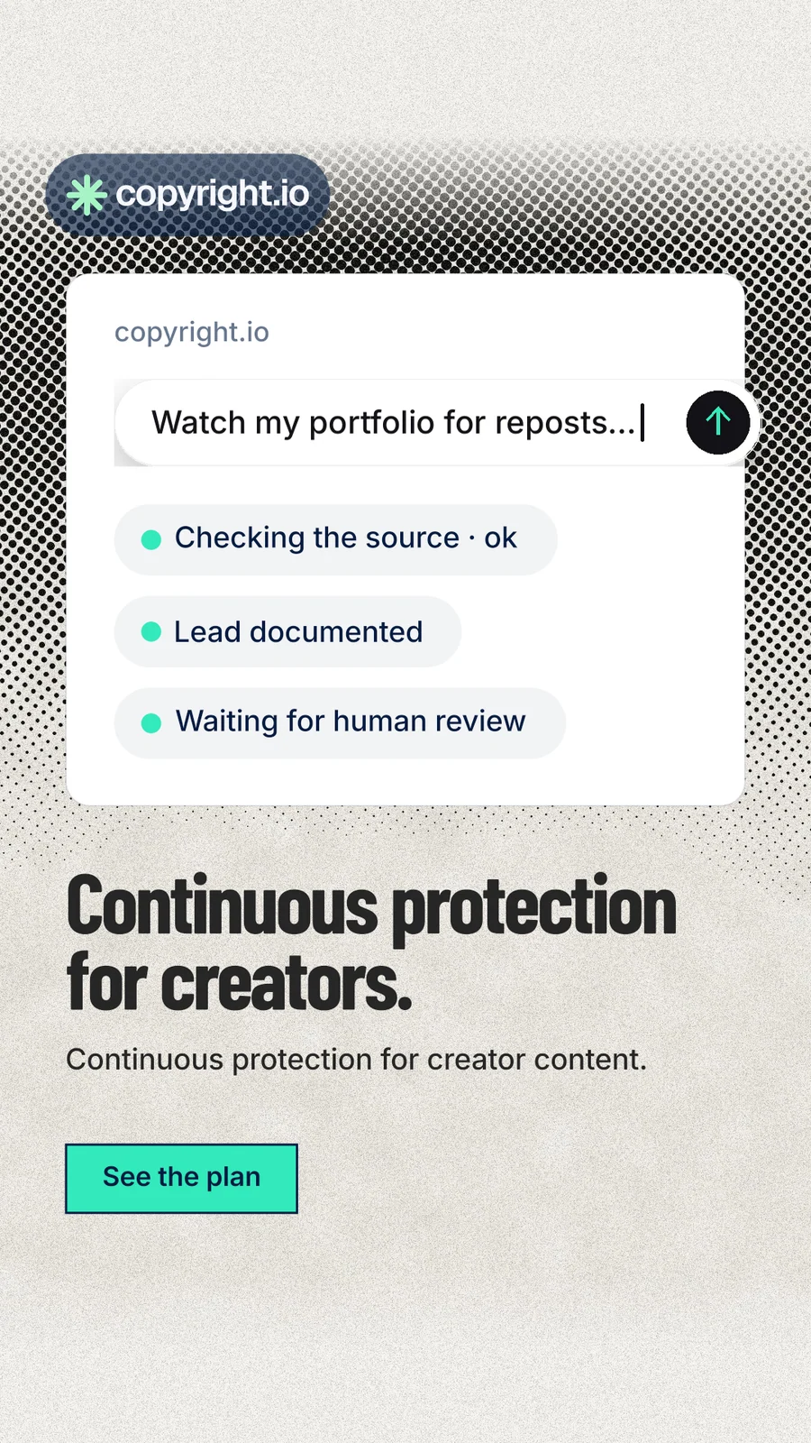 Instagram story for copyright.io: "Continuous protection for creators." Ink sticker style, bottom layout, light palette in white, grey.