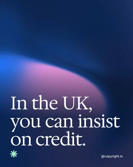 Video for copyright.io: "In the UK, you can insist on credit.". Shader loop, 6.0 s, dark palette.