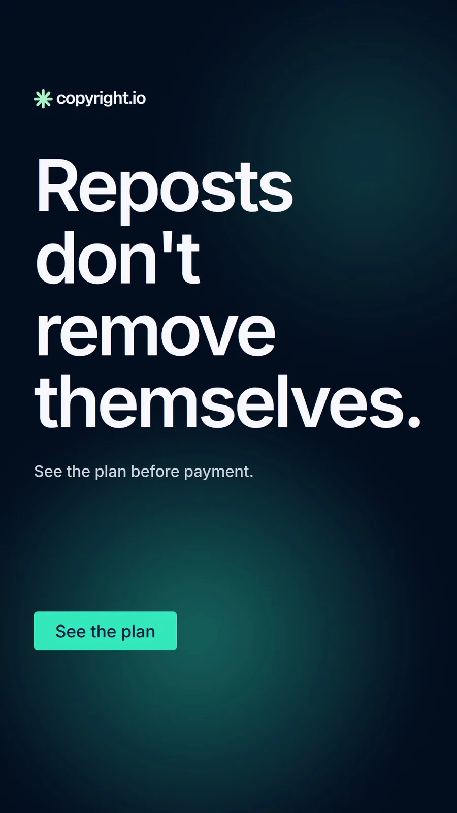 Video for copyright.io: "Reposts don't remove themselves.". Doc motion loop, 6.0 s, dark palette.